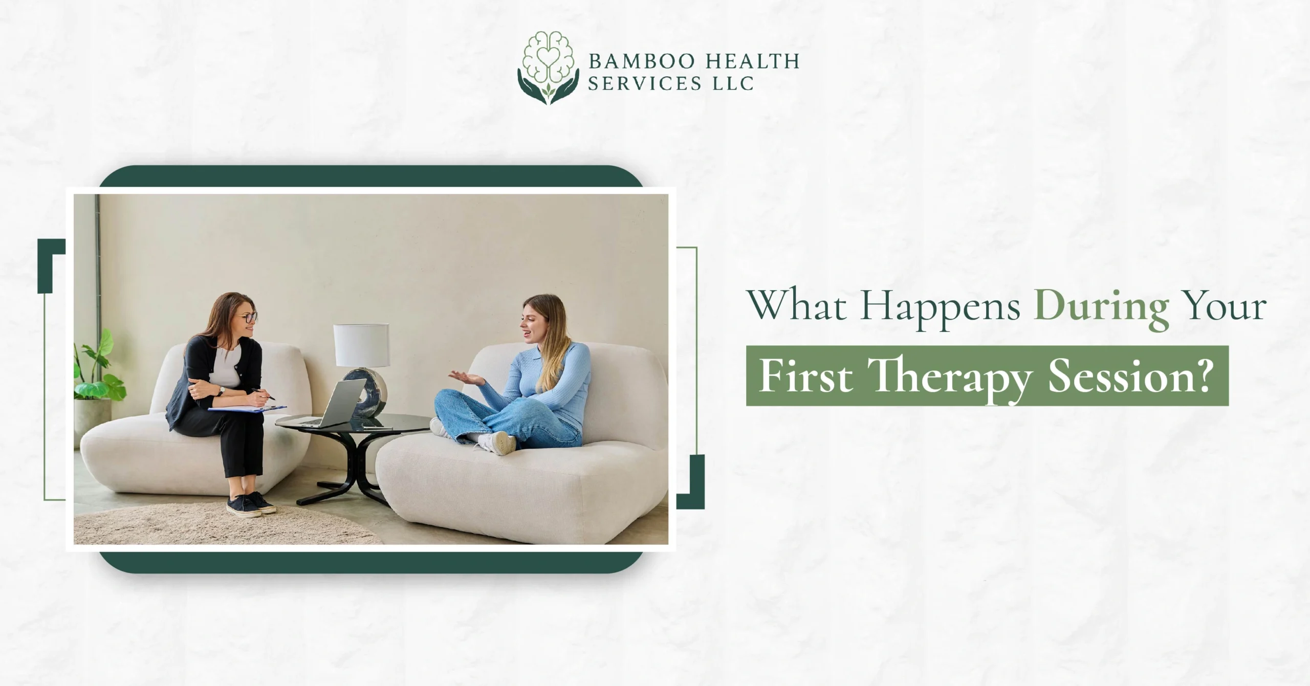 What Happens During Your First Therapy Session